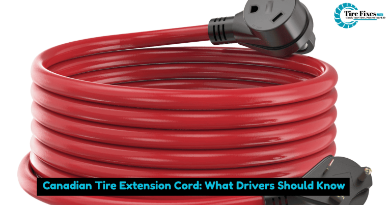 Canadian Tire Extension Cord: What Drivers Should Know