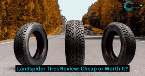 Landspider Tires Review: Cheap or Worth It?