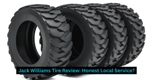 Jack Williams Tire Review: Honest Local Service?