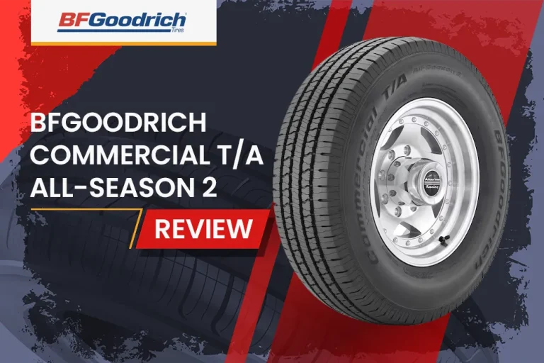 BFGoodrich Commercial T/A All-Season 2 Review: Traction Meets Efficiency