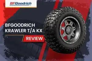 BFGoodrich Krawler T/A KX Review: Is This the Ultimate Off-Road Tire?
