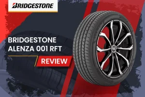 Bridgestone Alenza 001 RFT Review: The Ultimate Luxury SUV Tire?