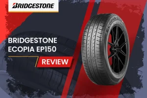 Bridgestone Ecopia EP150 Review: Eco-Friendly Tire Focused on Fuel Efficiency