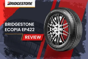 Bridgestone Ecopia EP422 Review: Fuel-Efficient All-Season Touring Tire