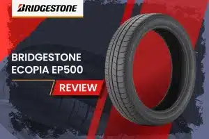 Bridgestone Ecopia EP500 Review: The Eco-Friendly Grand Touring Tire That Doesn’t Compromise