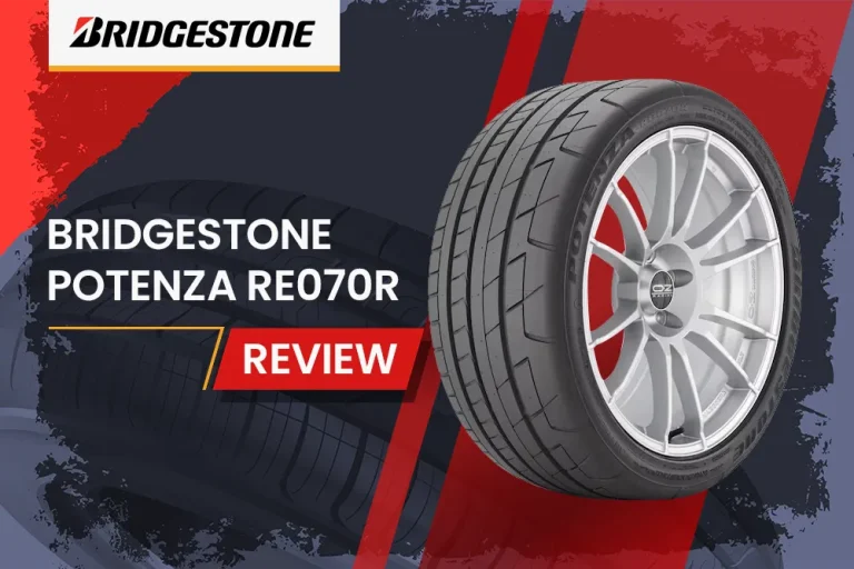 Bridgestone Potenza RE070R Review: The Ultimate Performance Tire for Enthusiasts