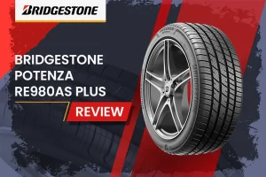 Bridgestone Potenza RE980AS+ Review: Redefines All-Season Performance