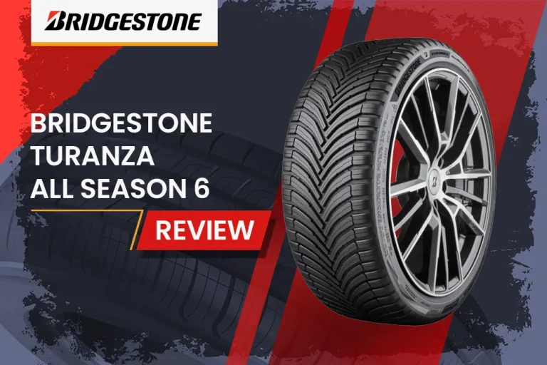 Bridgestone Turanza All Season 6 Review: Redefining the All-Season Touring Tire Market