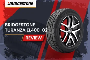 Bridgestone Turanza EL400-02 Review: Quiet Comfort Meets All-Weather Grip