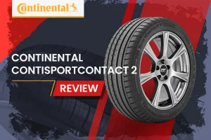 Continental ContiSportContact 2 Review: The Ultimate Performance Tire for Enthusiasts