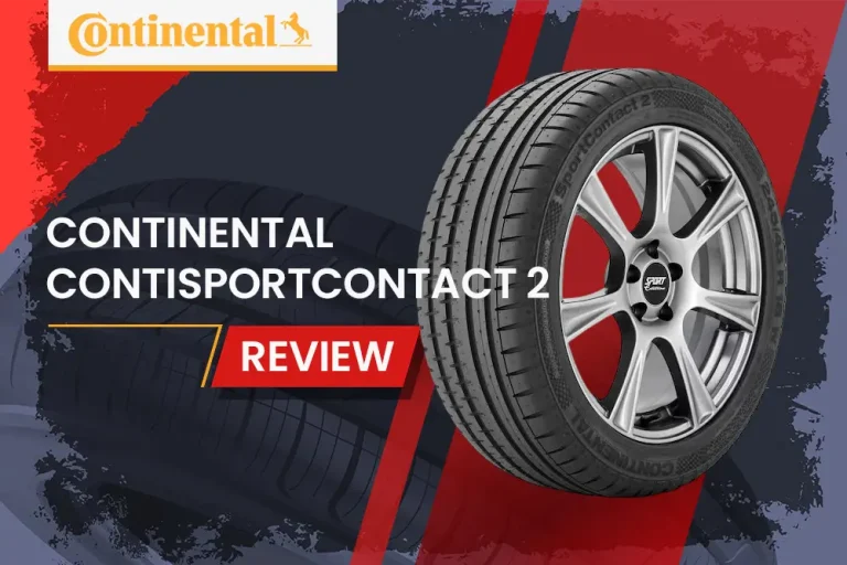 Continental ContiSportContact 2 Review: The Ultimate Performance Tire for Enthusiasts