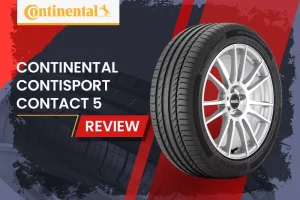 Continental ContiSportContact 5 Review: Unleashing Performance on Every Drive