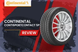 Continental ContiSportContact 5P Review: High-Performance Summer Tire for Sports Cars, Coupes, and Sedans