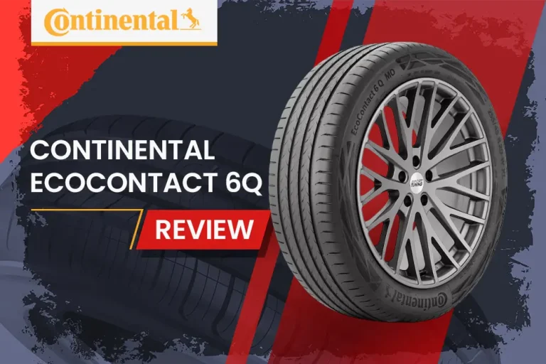 Continental EcoContact 6Q Review: The Ultimate Eco-Friendly Performance Tire