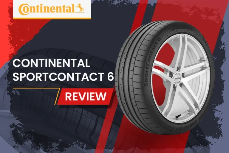 Continental Sport Contact 6 Review: High-Performance Summer Tire for Sports Cars, Coupes, and Sedans