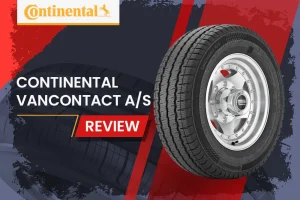 Continental VanContact A/S Review: Your All-Season Solution for Vans and Light Trucks