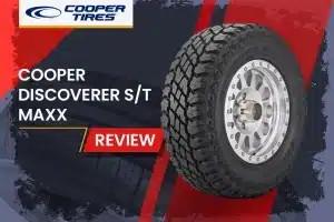 Cooper Discoverer S/T Maxx Review: The Ultimate Off-Road Tire
