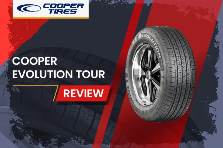 Cooper Evolution Tour Review: The All-Season Tire That Balances Comfort and Performance