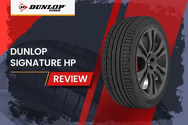 Dunlop Signature HP Review: Premium All-Season Tire