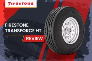 Firestone Transforce HT Review: The Unsung Hero of Highway Hauling?