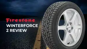 Firestone Winterforce 2 Review: Drive Confidently Through Winter