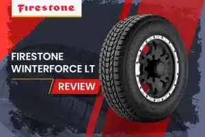 Firestone Winterforce LT Review: Ice-Crushing Confidence Your Winter Warrior