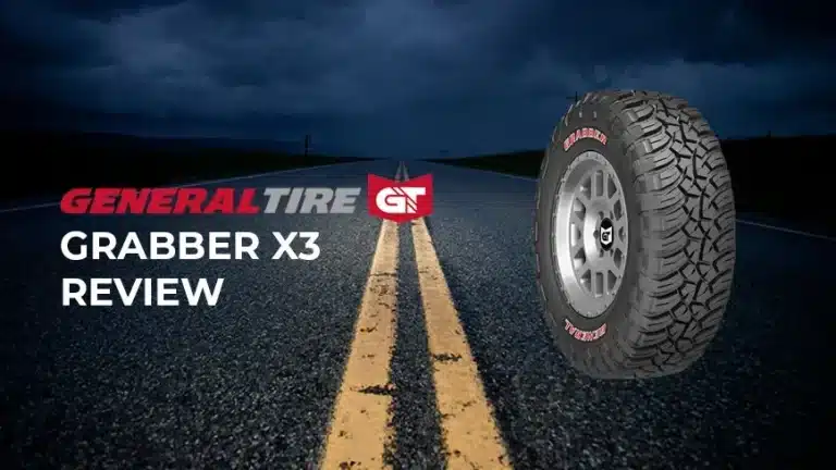 General Grabber X3 Review: The Ultimate All-Terrain Tire for On and Off-Road Adventures