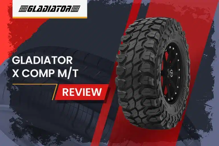 Gladiator X Comp M/T Review: The Ultimate Off-Road Warrior