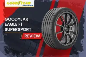 Goodyear Eagle F1 SuperSport Review: Unleash Your Vehicle’s True Potential
