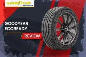 Goodyear EcoReady Review: Driving Towards a Greener Future