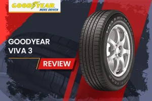 Goodyear Viva 3 Review: Your Next All-Season Hero