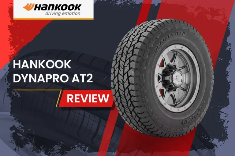 Hankook Dynapro AT2 Review: Your Next Adventure Companion