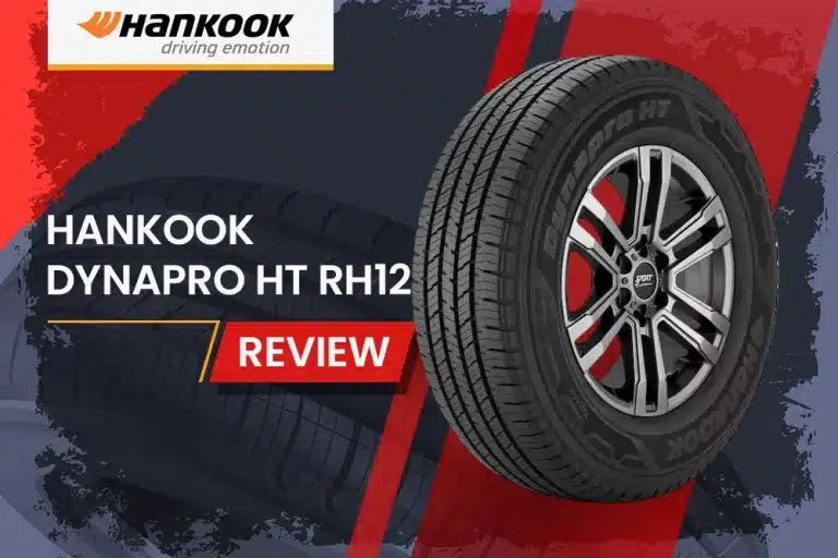 Hankook Dynapro HT RH12 Review: The All-Terrain Tire That Conquers Both City Streets and Off-Road Trails