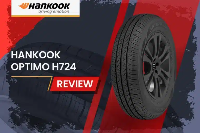 Hankook Optimo H724 Review: The Budget-Friendly All-Season Tire You Need to Know About