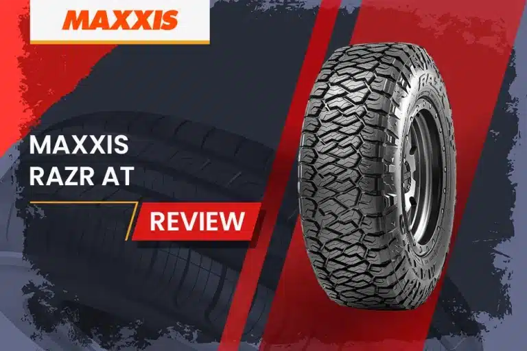 Maxxis RAZR AT Review: The Ultimate All-Terrain Conqueror