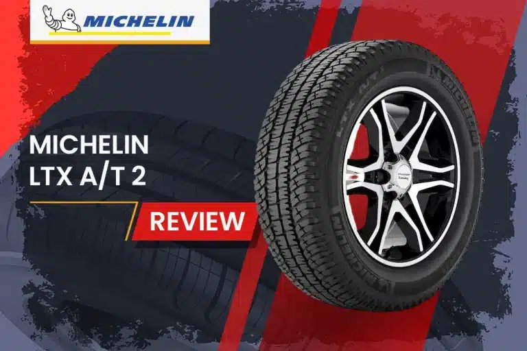 Michelin LTX A/T 2 Review: The All-Terrain Tire That Does It All?