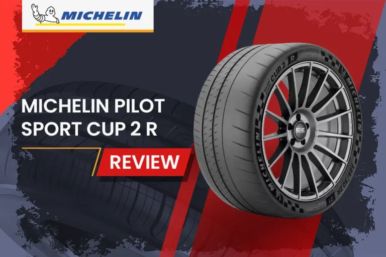 Michelin Pilot Sport Cup 2 R Review: Track-Ready Tires That Deliver But Cost a Pretty Penny