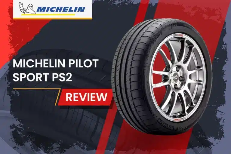 Michelin Pilot Sport PS2 Review: The Ultimate Performance Tire for Sports Car Enthusiasts