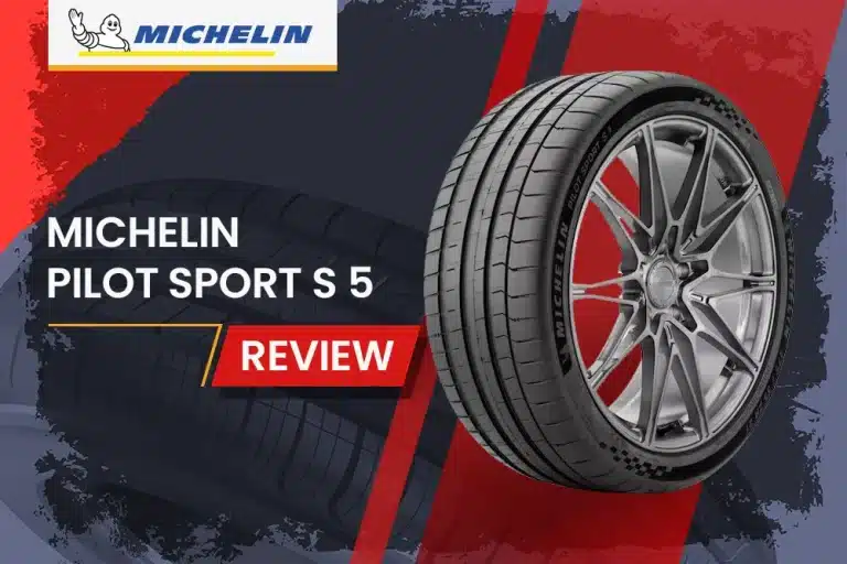 Michelin Pilot Sport S 5 Review: The Ultimate Performance Tire for Enthusiasts