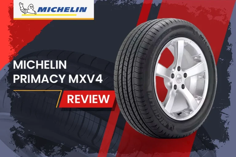 Michelin Primacy MXV4 Review: The Go-To Tire for Comfort-Seeking Drivers