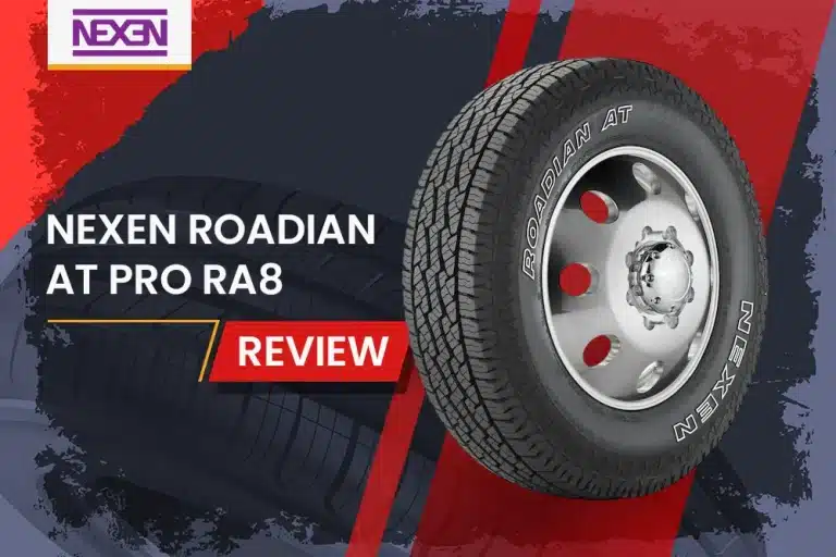 Nexen Roadian AT Pro RA8 Review: Are These All-Terrain Tires Worth Buying