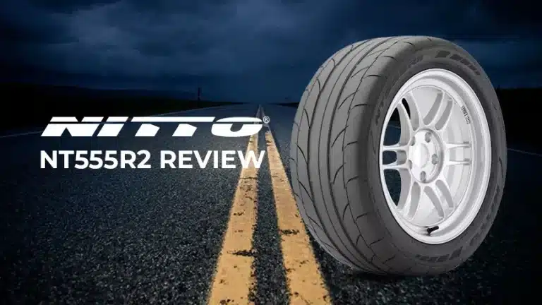 Nitto NT555R2 Review: Unleash Your Car’s Potential with These Max Performance Tires