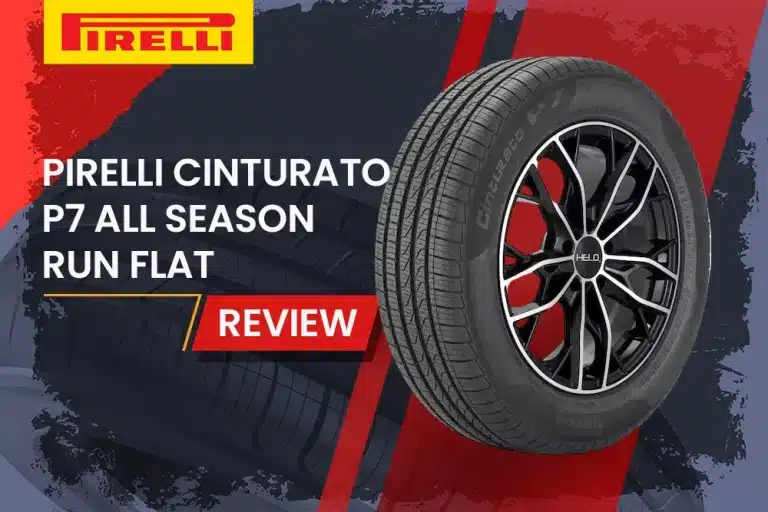 Pirelli Cinturato P7 All Season Run Flat Review: The Ultimate All-Season Tire for Modern Vehicles