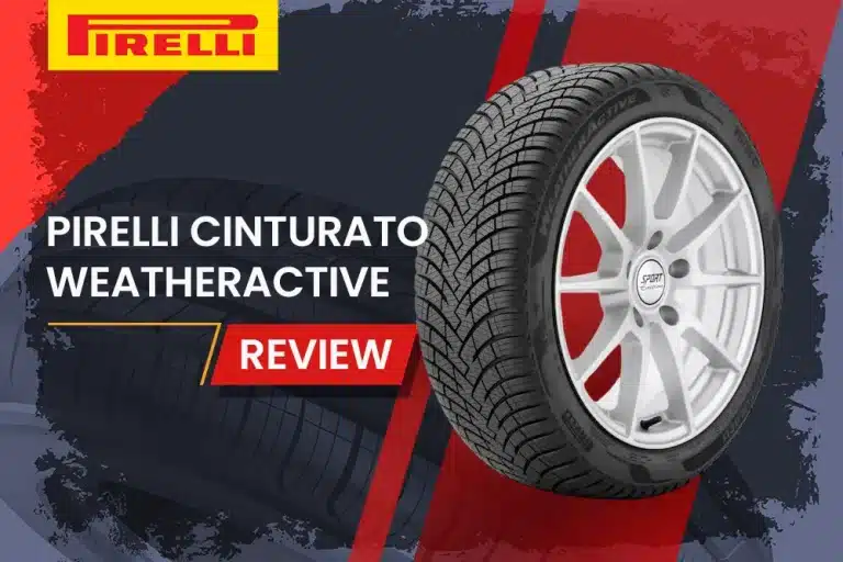 Pirelli Cinturato WeatherActive Review: The All-Season Tire That Adapts to Mother Nature’s Moods