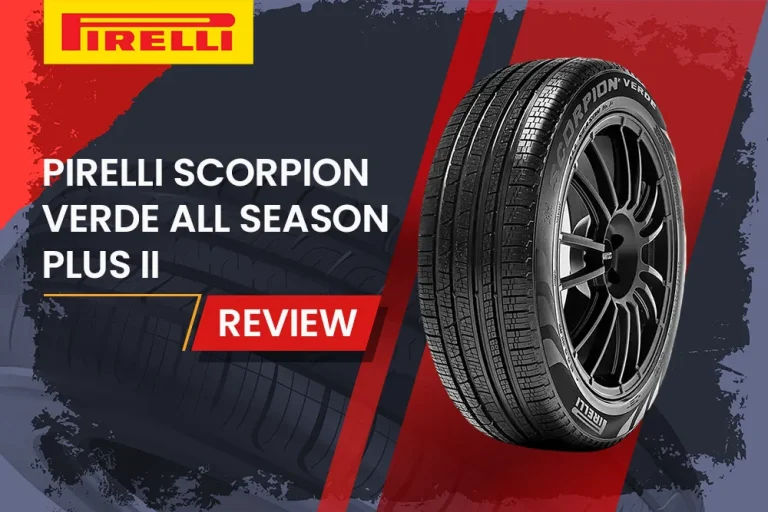 Pirelli Scorpion Verde All Season Plus II Review: The Green Choice for SUV Owners