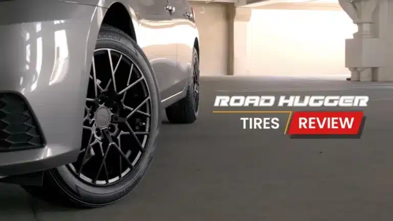 Road Hugger Tires Review: Are Road Hugger Tires Good?