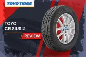 Toyo Celsius 2 Review: The All-Season Tire That Lives Up to Its Name