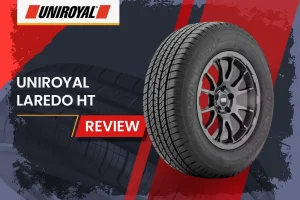 Uniroyal Laredo HT Review: The Ultimate Crossover Tire for On and Off-Road Adventures