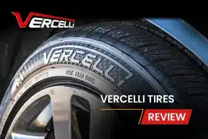 Vercelli Tires Review: Are Vercelli Tires Good?