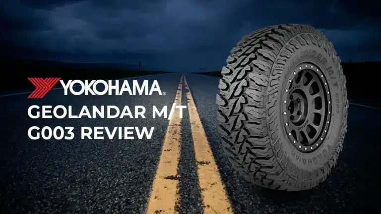 Yokohama Geolandar MT G003 Review: The Ultimate Mud-Terrain Tire for Off-Road Enthusiasts